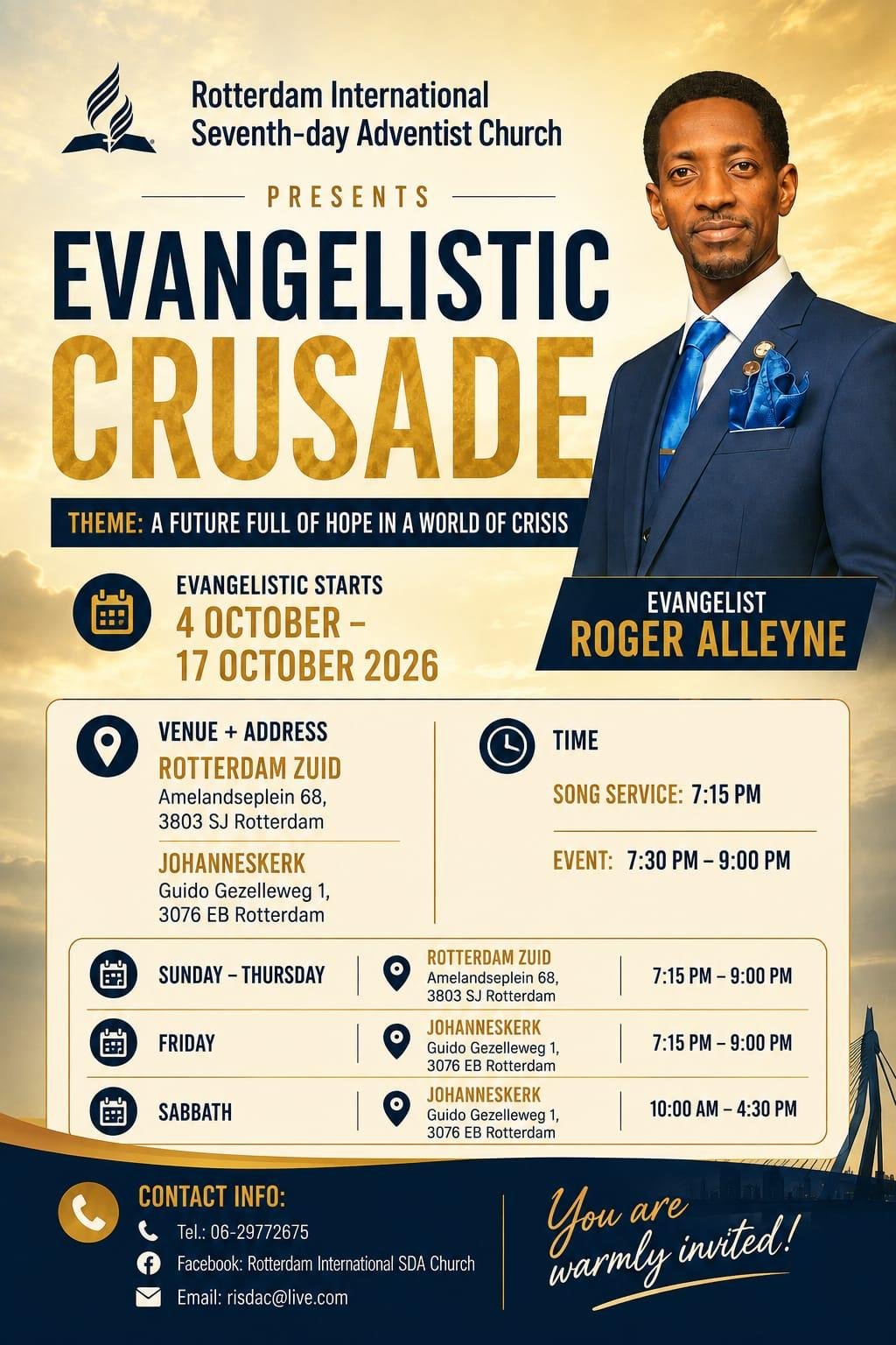 Evangelistic crusade with Evangelist Roger Alleyne, 4 to 17 October 2026, Rotterdam International SDA Church: nightly 7:15pm, Sabbath 10:00am