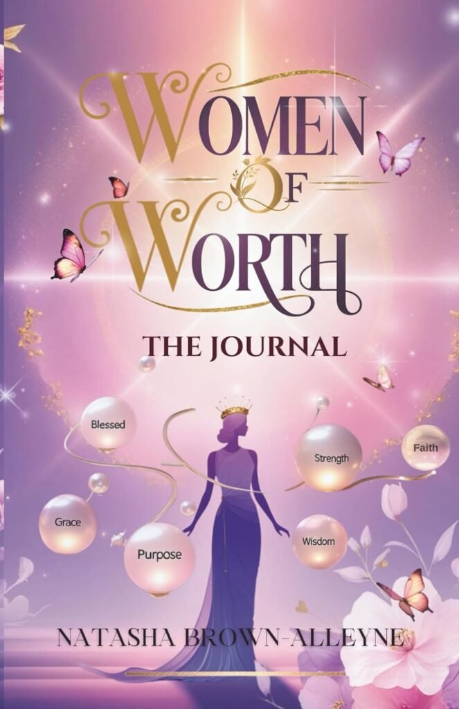Women of Worth: The Journal by Natasha Brown-Alleyne, book cover